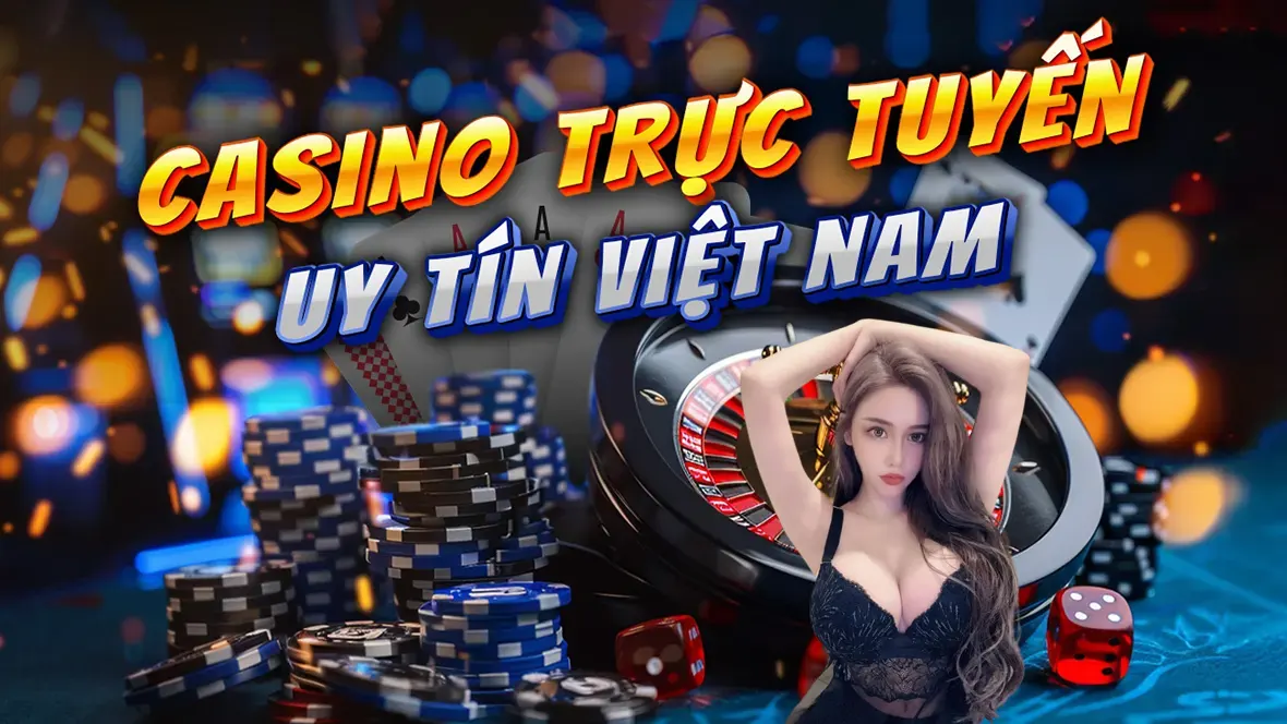 Casino Trực Tuyến