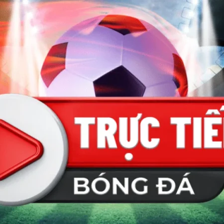 Xem Sự Kiện Bóng Đá Trực Tiếp – Trải Nghiệm Kịch Tính Ngay Tại Nhà Cái