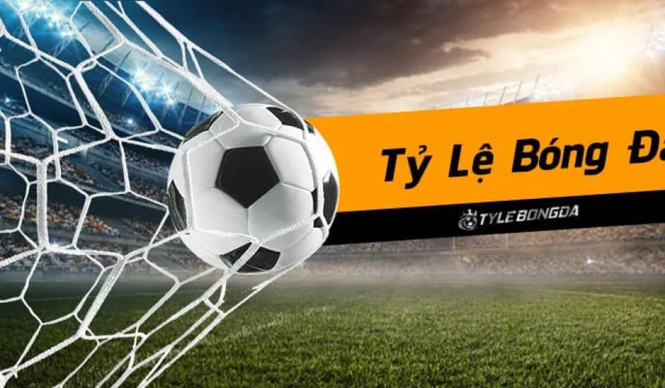 Tỷ lệ bóng đá trực tuyến