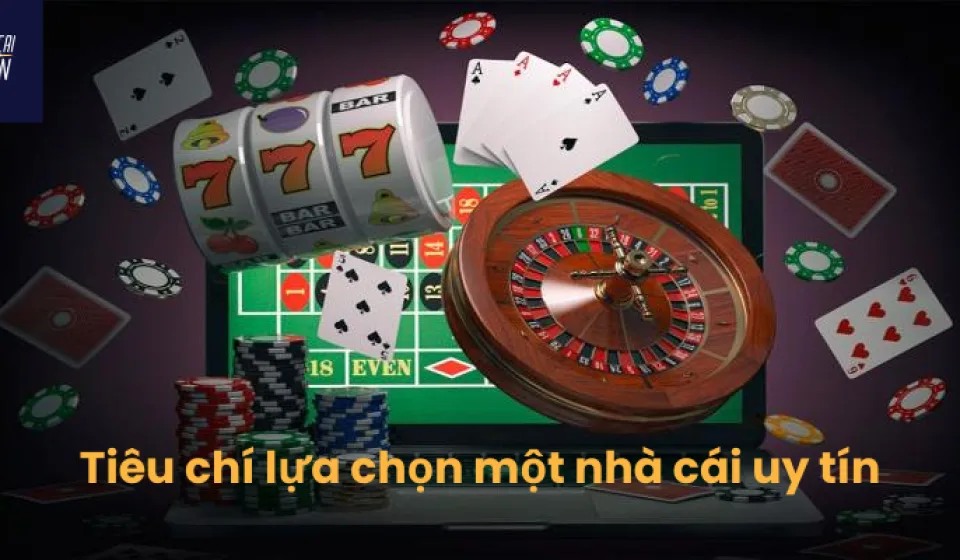 Cách Chọn Nhà Cái Uy Tín